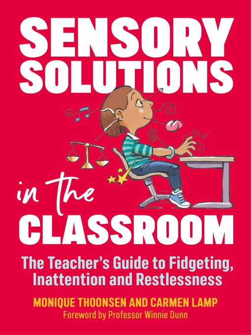 Title details for Sensory Solutions in the Classroom by Carmen Lamp - Available